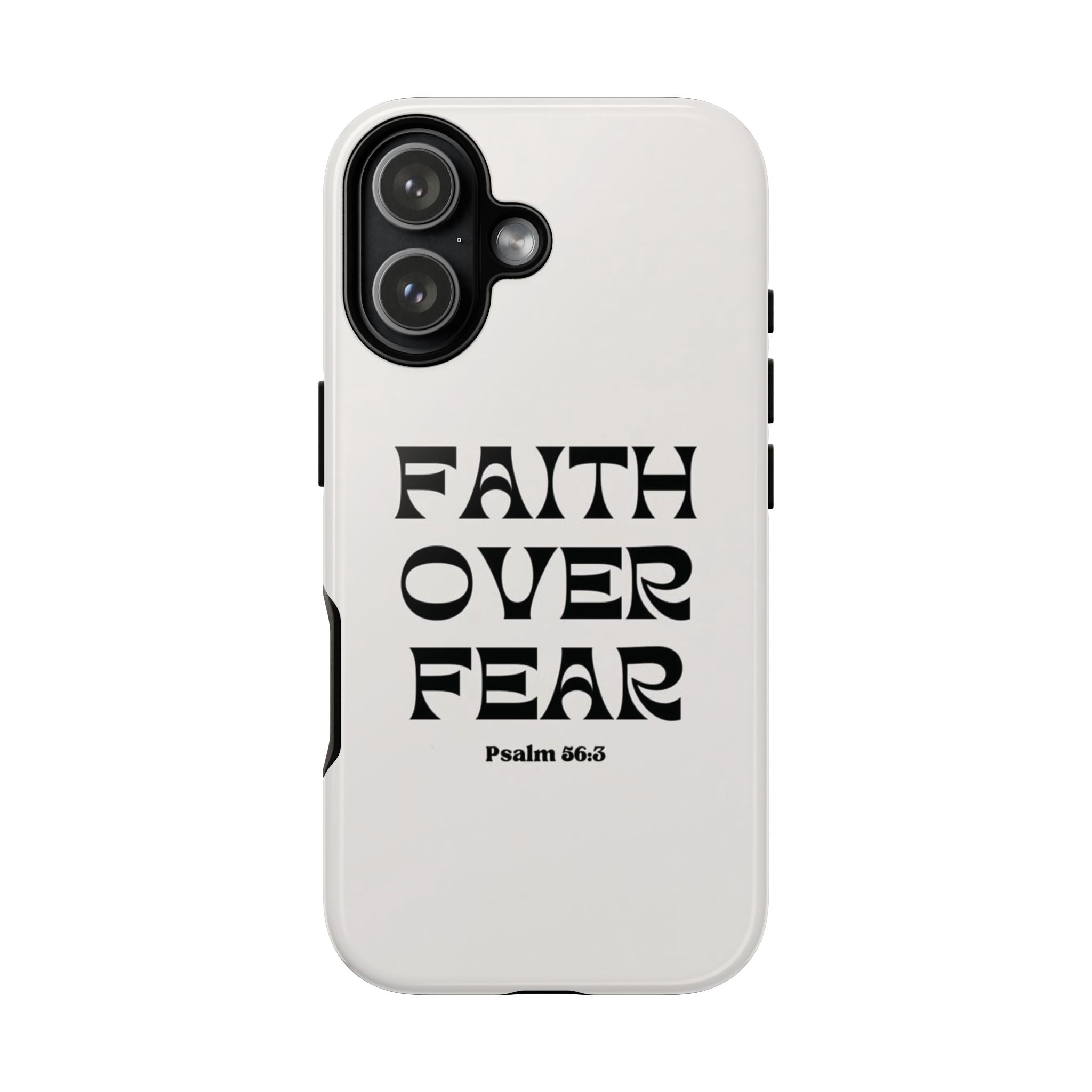 Faith Over Fear Phone Case — Psalm 56:3 Christian Protective Phone Cover