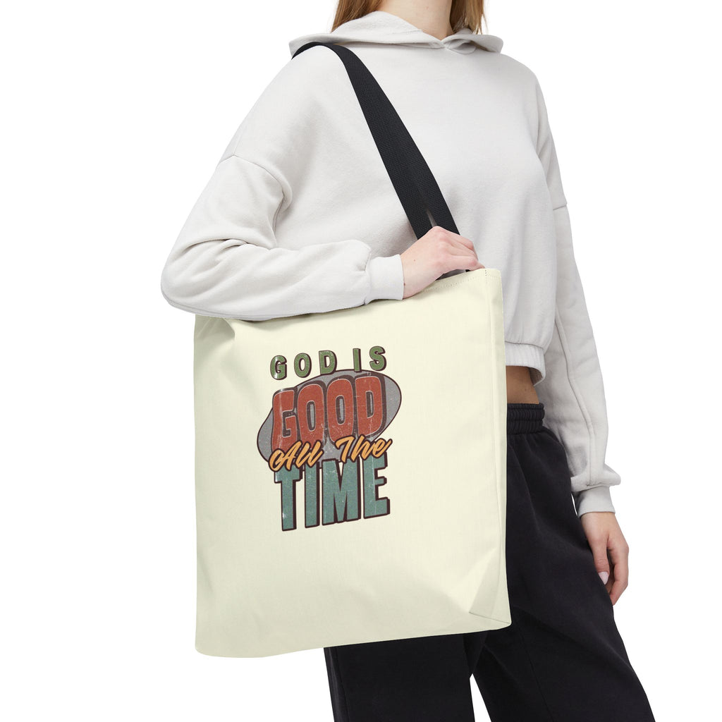 God Is Good All The Time Tote Bag