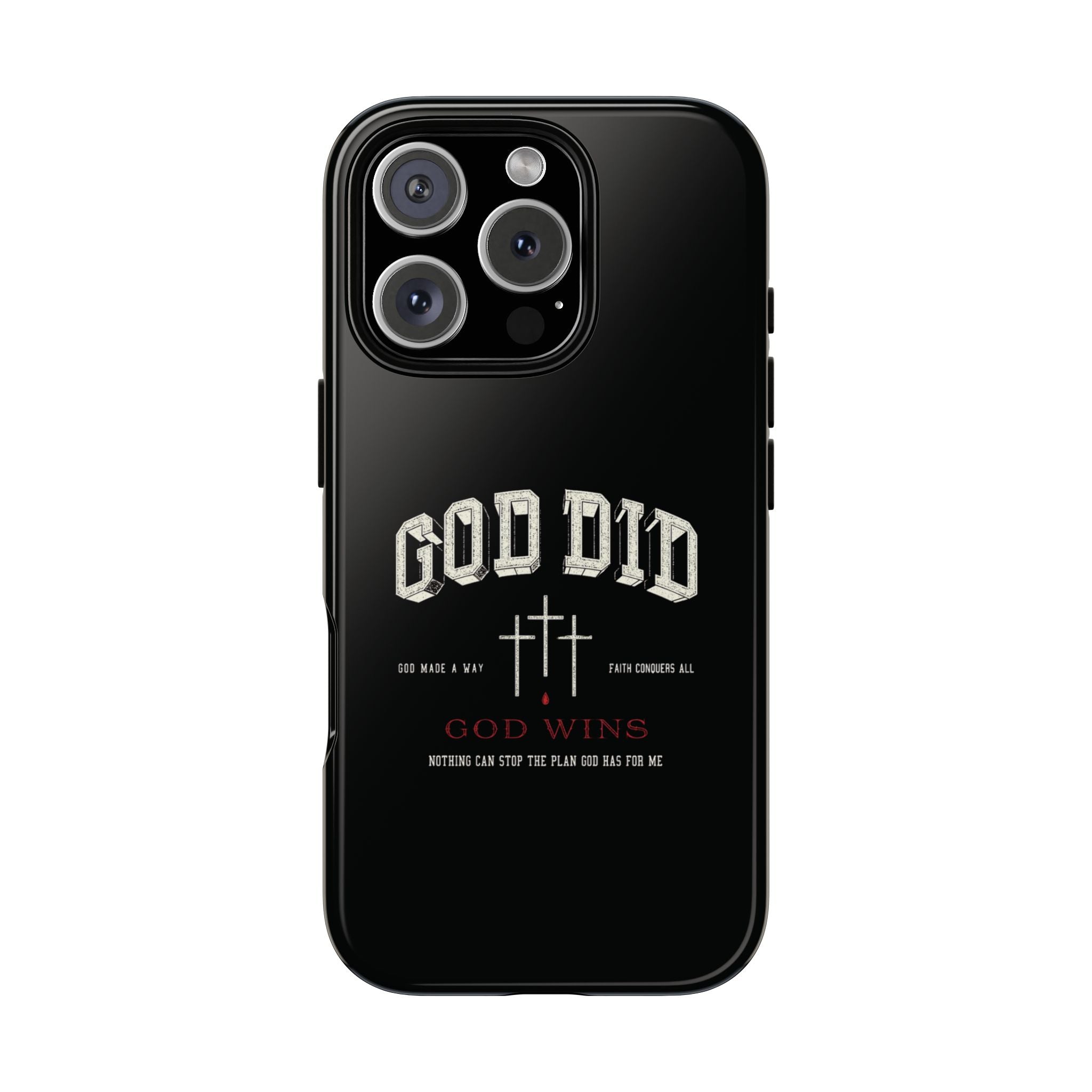 "God Did" "God Wins" Tough Phone Case
