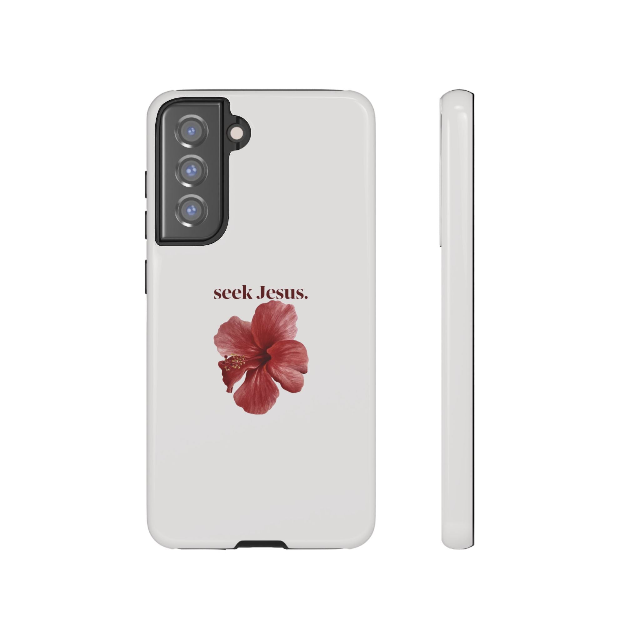 "seek Jesus." Floral Tough Protective Case