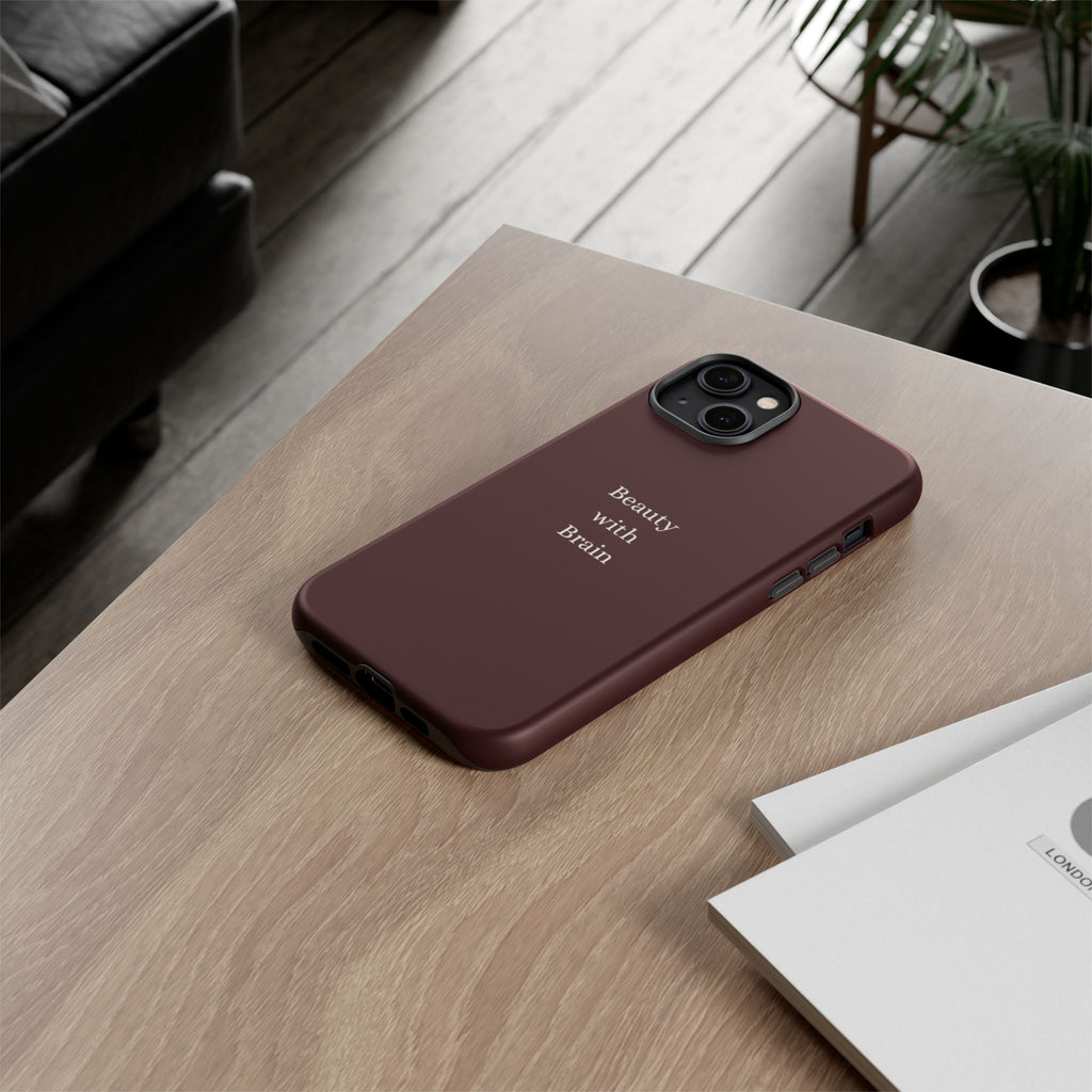 Tough Case — "Beauty with Brain" Protective iPhone Case (Sleek Maroon)
