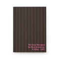 1 John 4:19 - Hardcover Journal