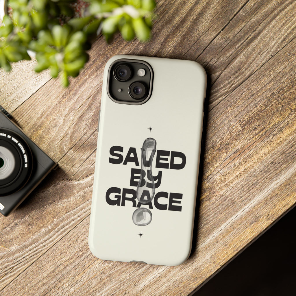 Saved By Grace Tough Phone Case — Christian Faith iPhone Cover