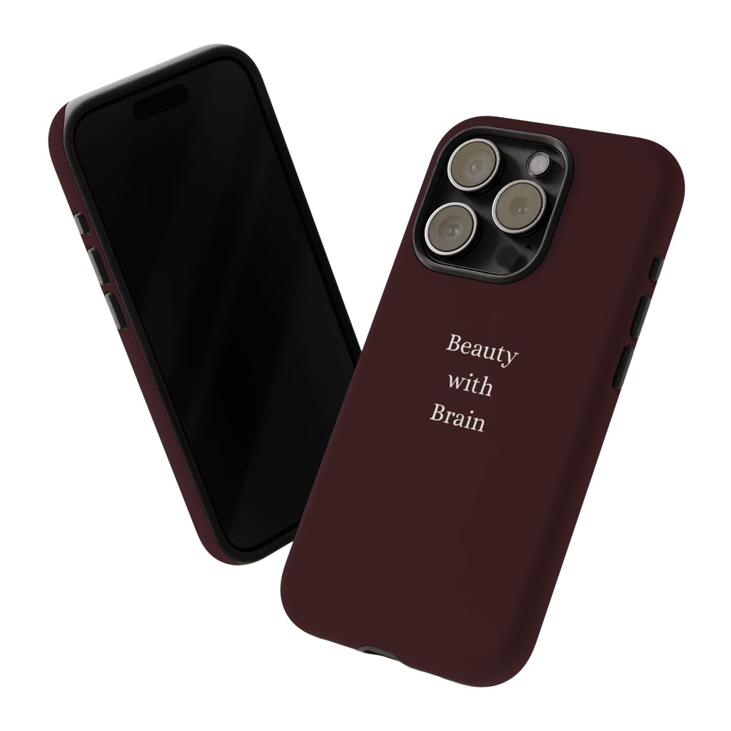 Tough Case — "Beauty with Brain" Protective iPhone Case (Sleek Maroon)