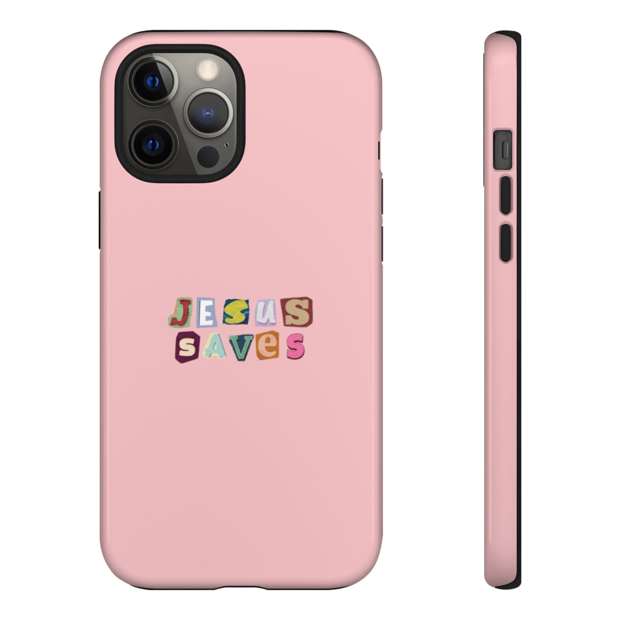 Jesus Saves Pink Tough Phone Case - Faith Protective Cover