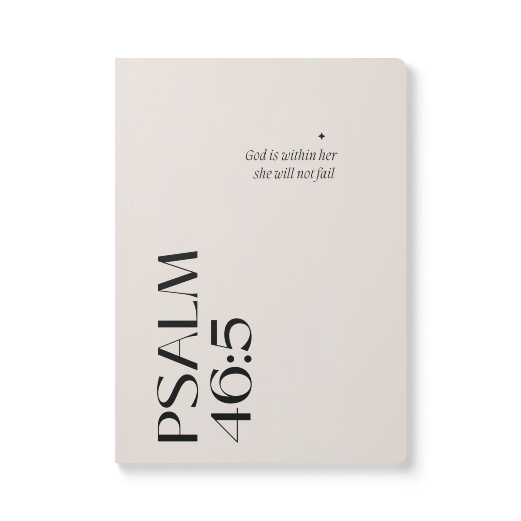 Psalm 46:5 Softcover Journal — Faith-Based Inspirational Notebook ("God is within her; she will not fail")