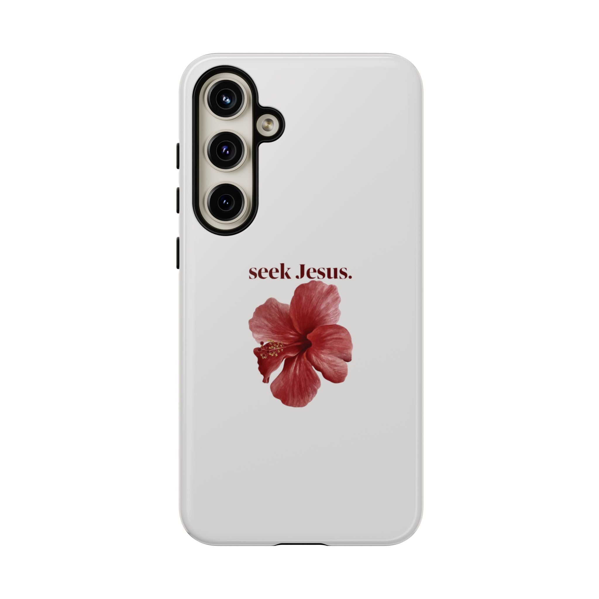 "seek Jesus." Floral Tough Protective Case