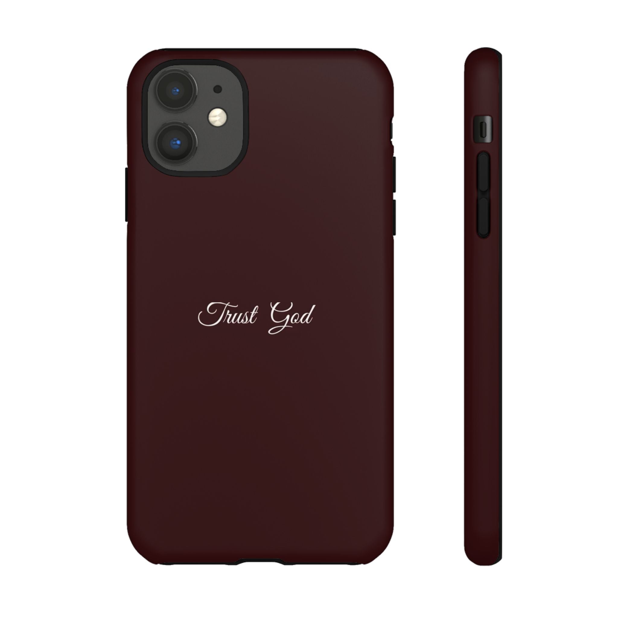 Trust God Tough Phone Case — Maroon Protective iPhone Cover with Script Text
