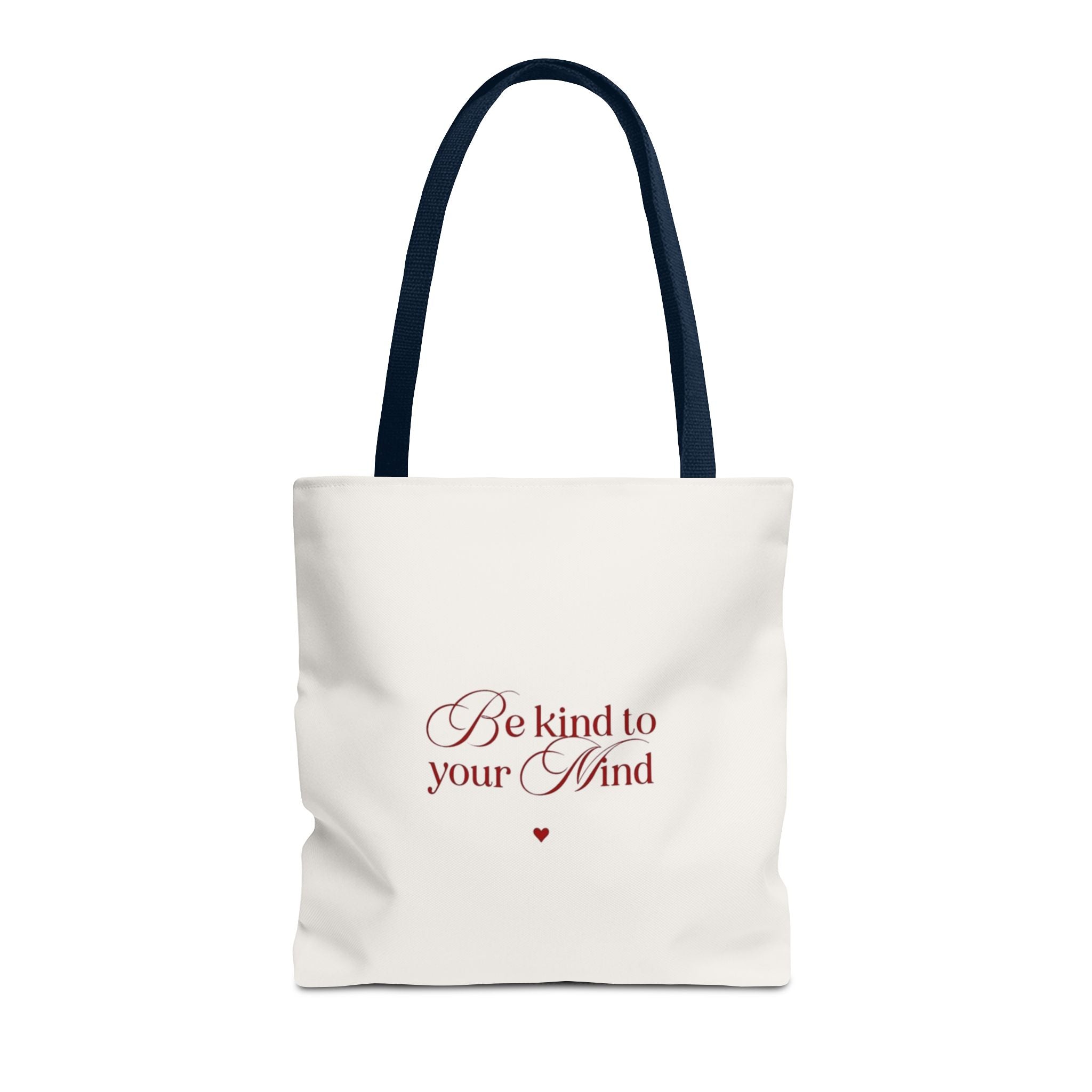 Be Kind to Your Mind Tote Bag