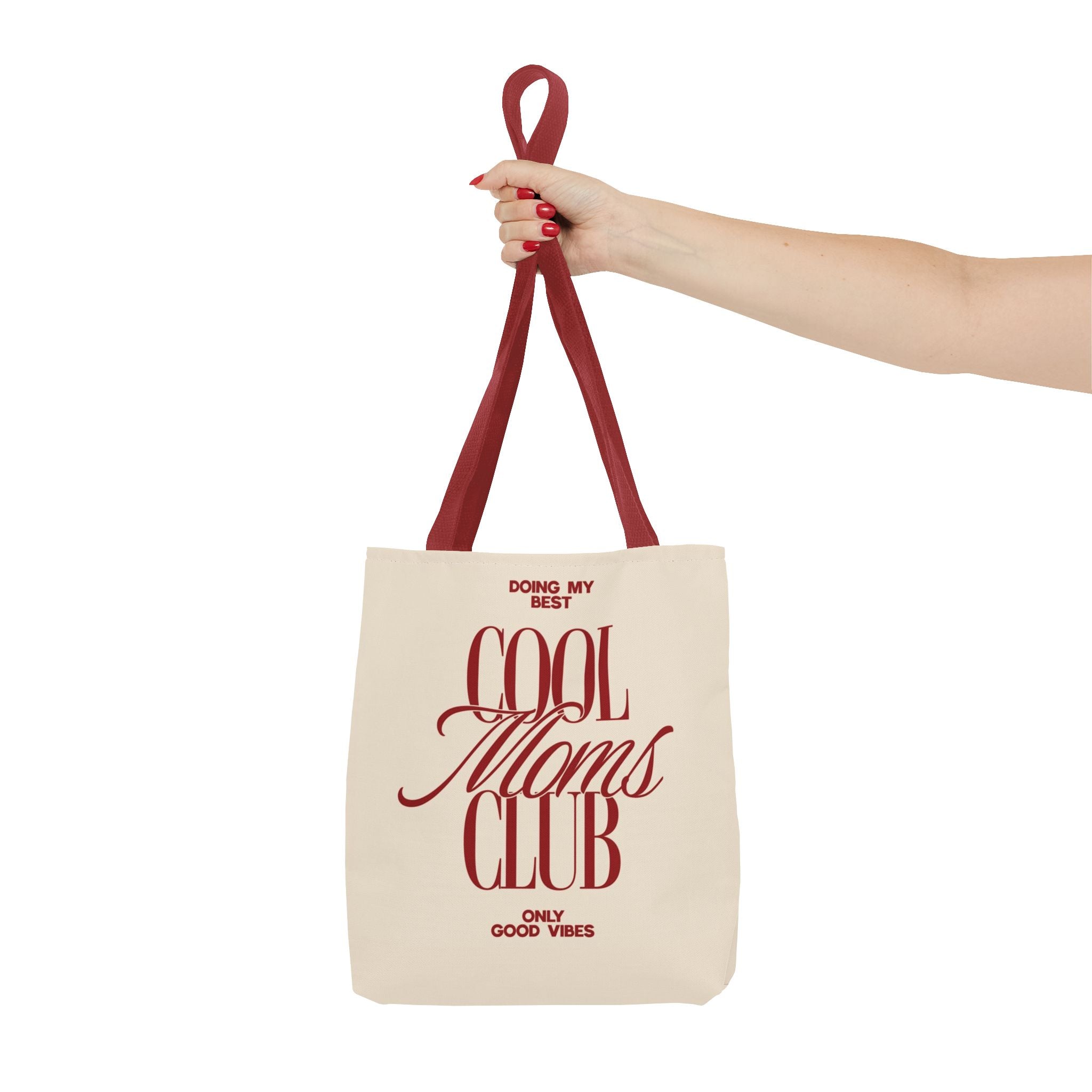 Cool Moms Club Tote Bag — "Doing My Best, Only Good Vibes" Canvas Tote