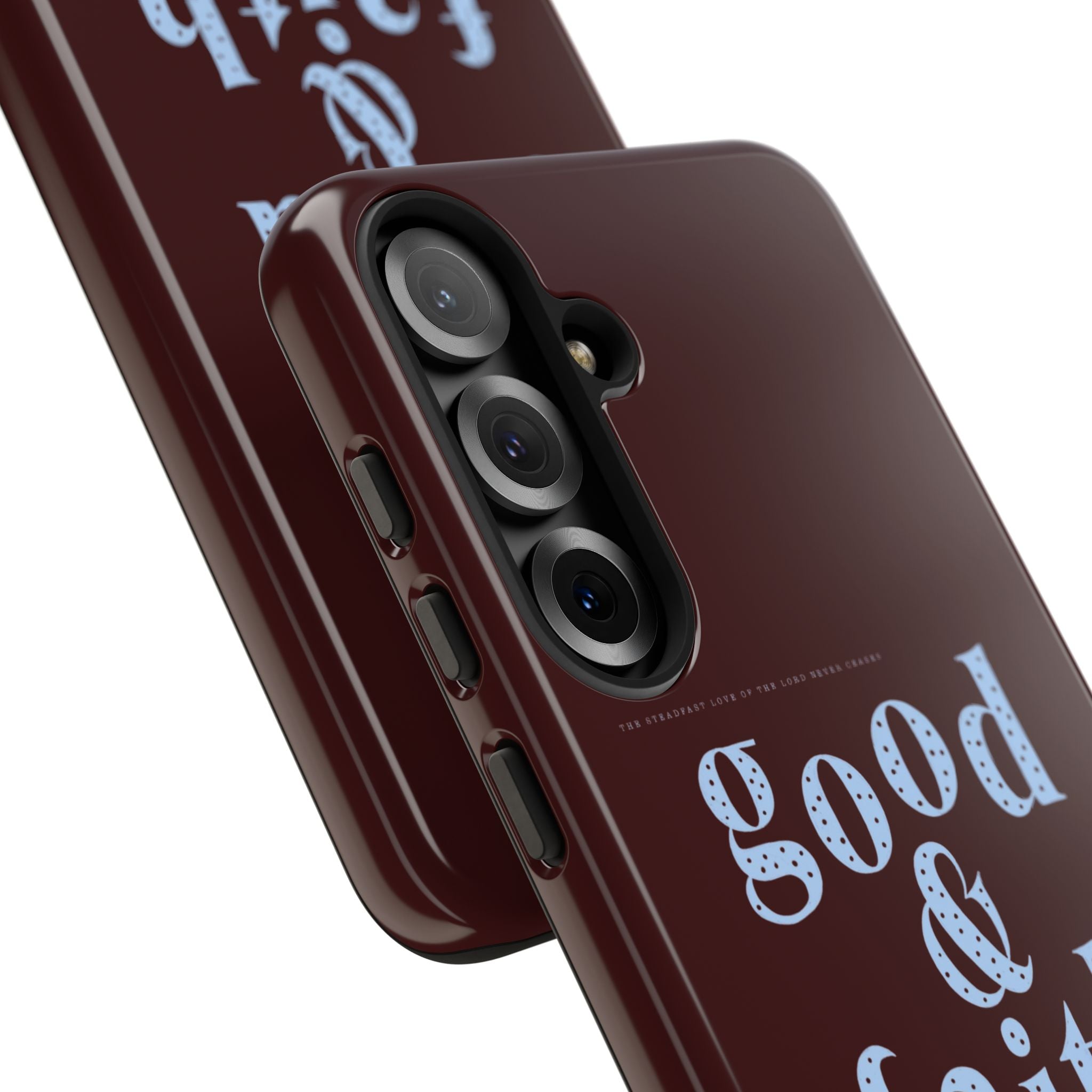Good & Faithful  — Inspirational Protective Phone Case