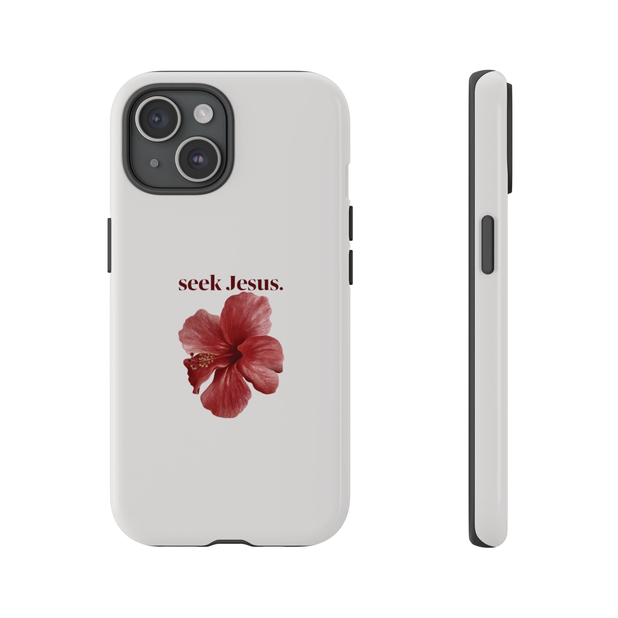 "seek Jesus." Floral Tough Protective Case