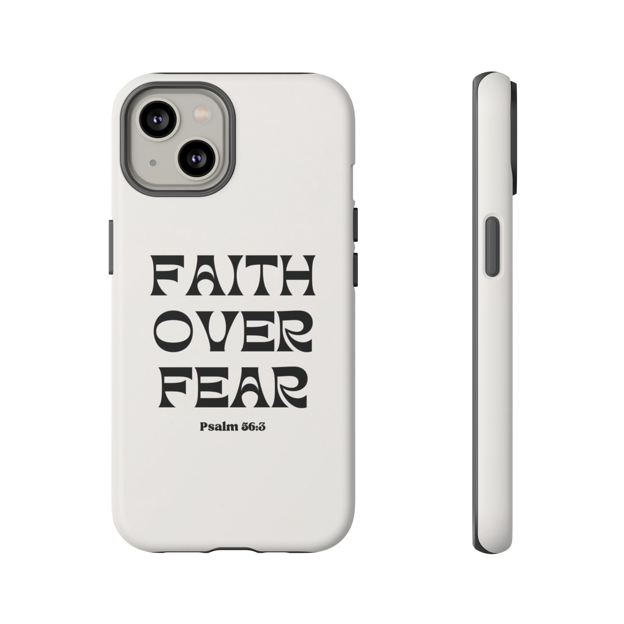 Faith Over Fear Phone Case — Psalm 56:3 Christian Protective Phone Cover