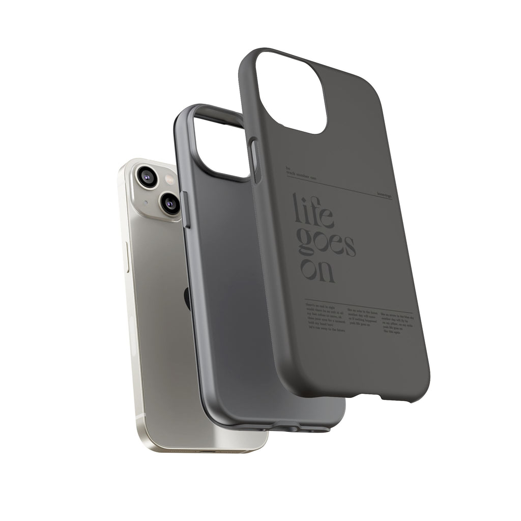 iPhone Case — Minimal 'life goes on' Protective Silicone Cover