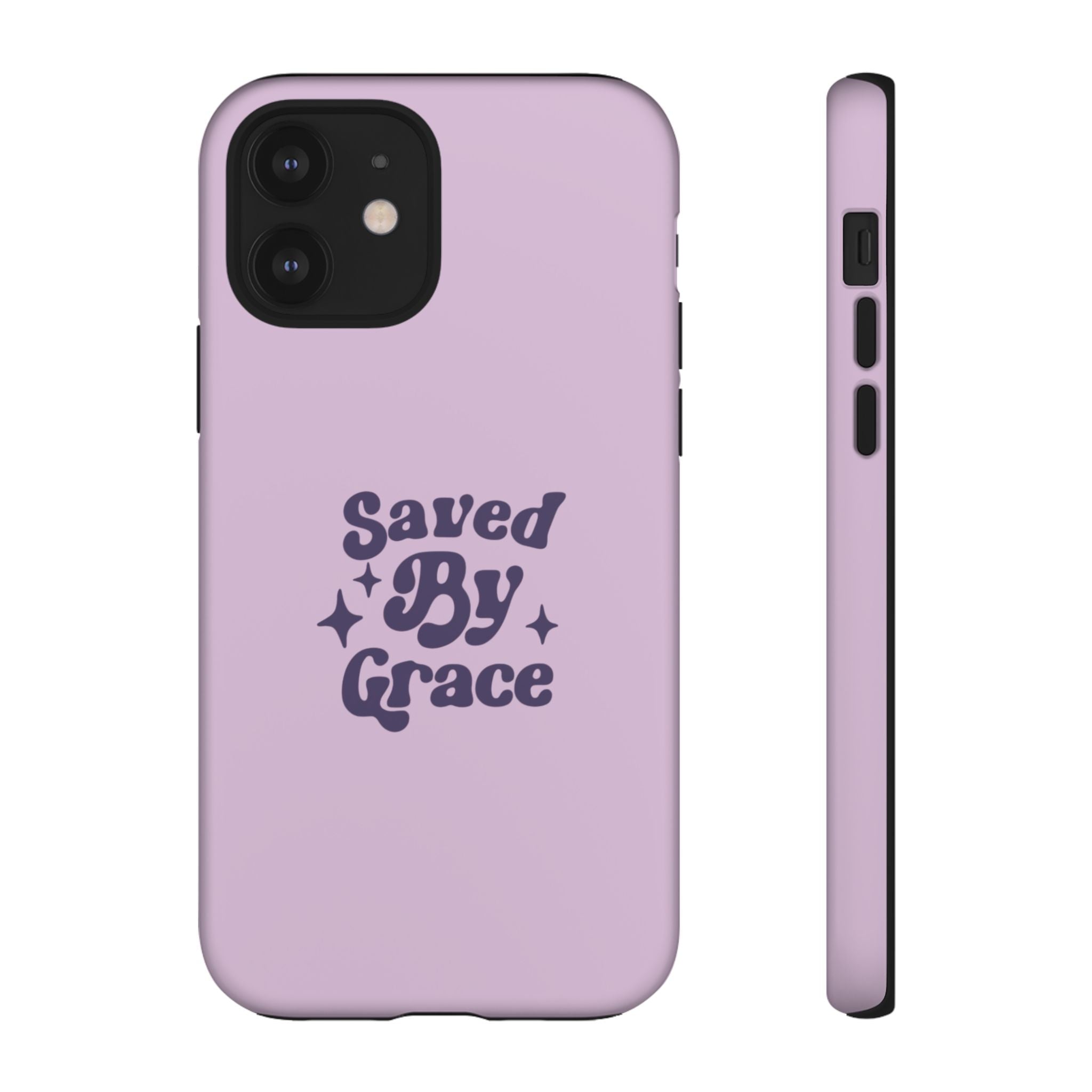 Saved By Grace Tough Phone Case