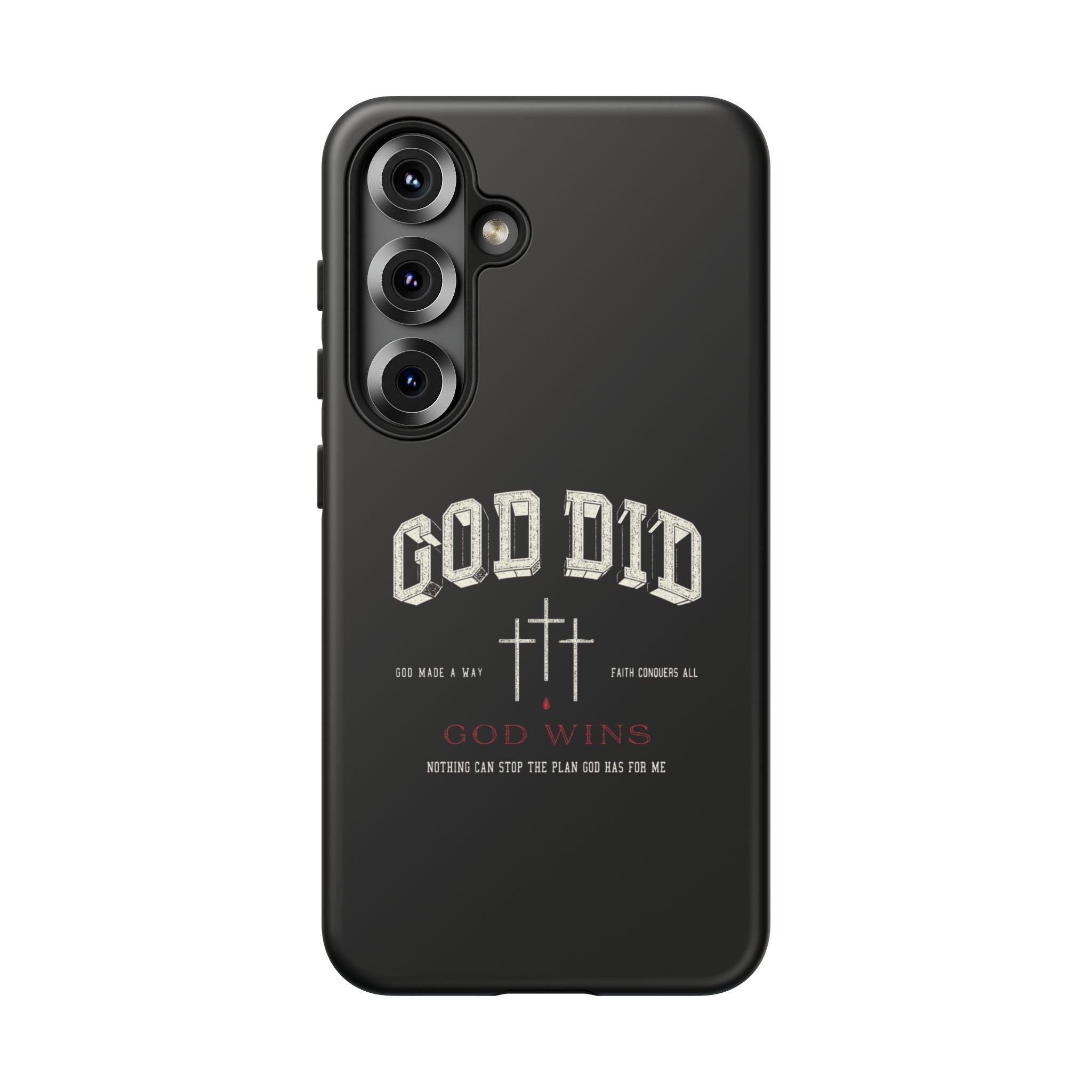 "God Did" "God Wins" Tough Phone Case