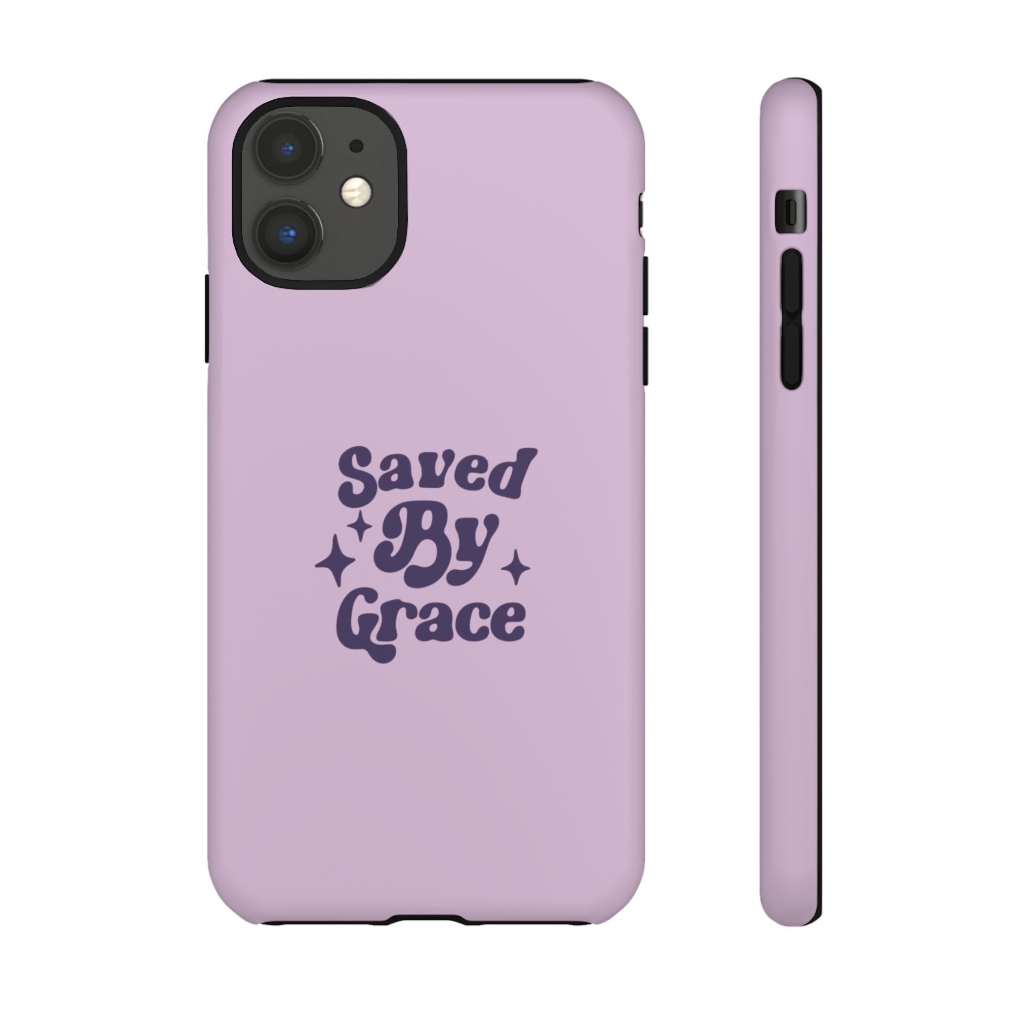 Saved By Grace Tough Phone Case