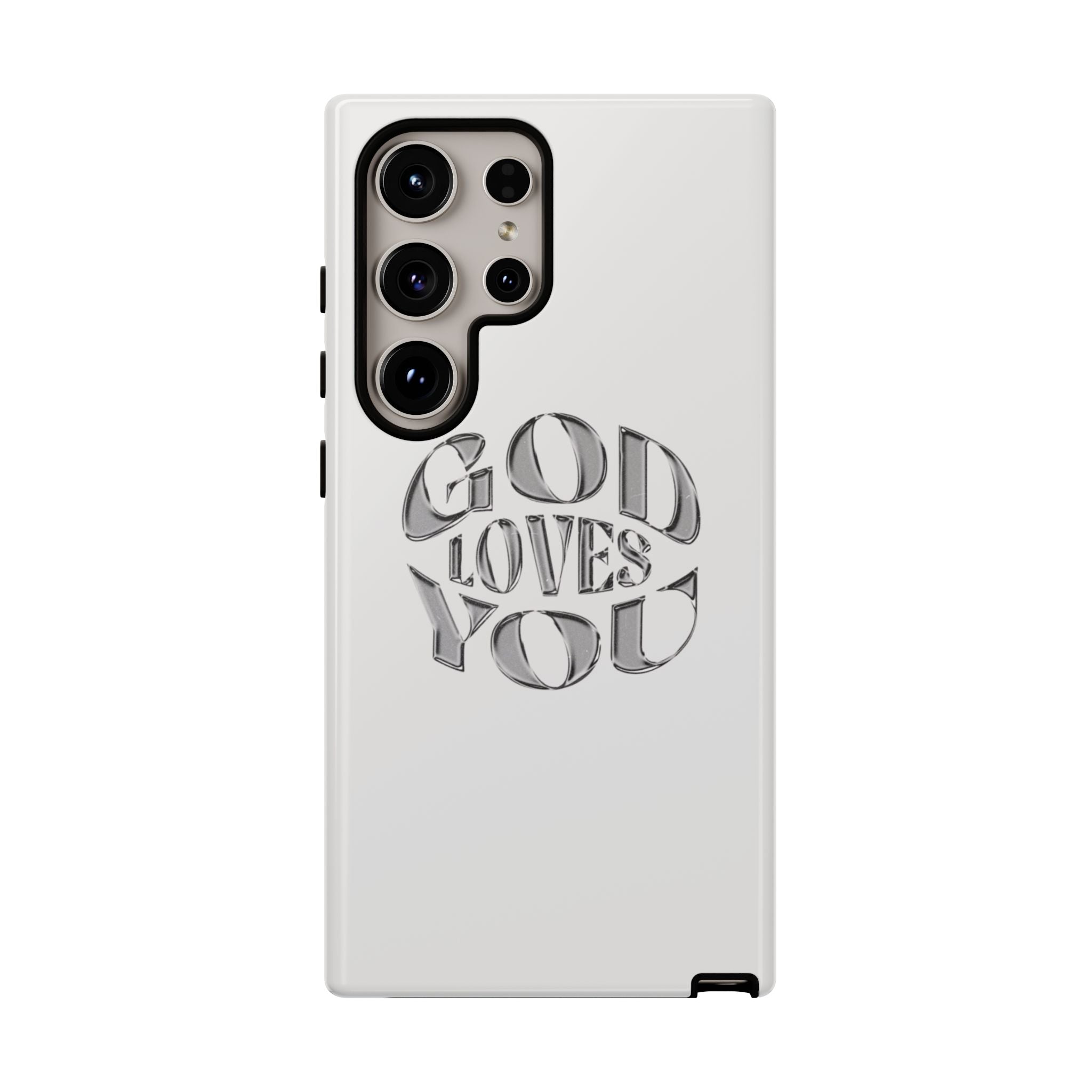 God Loves You Tough Phone Case — Protective Tough Phone Cover