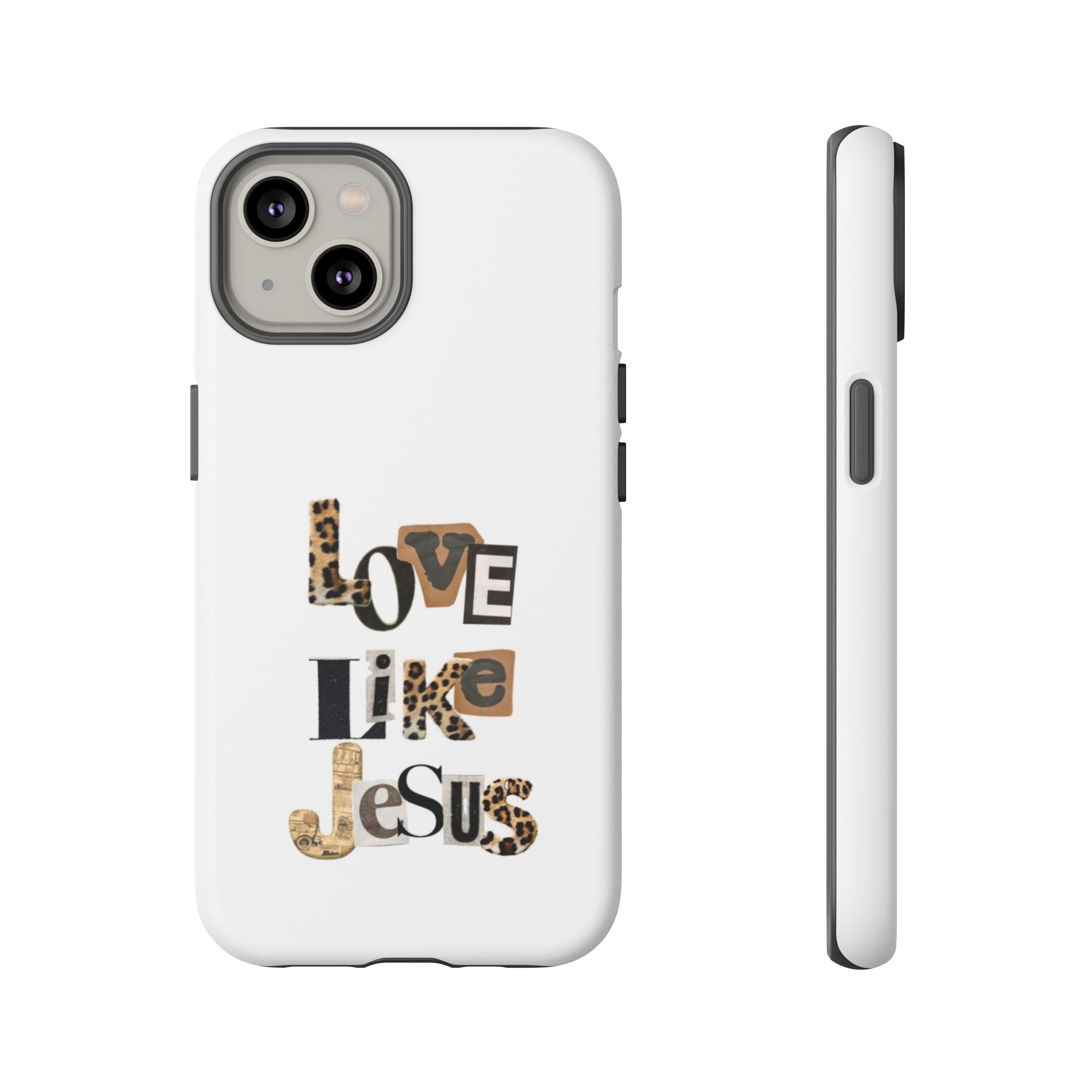 "Love Like Jesus" Leopard Print Christian Tough Phone Case
