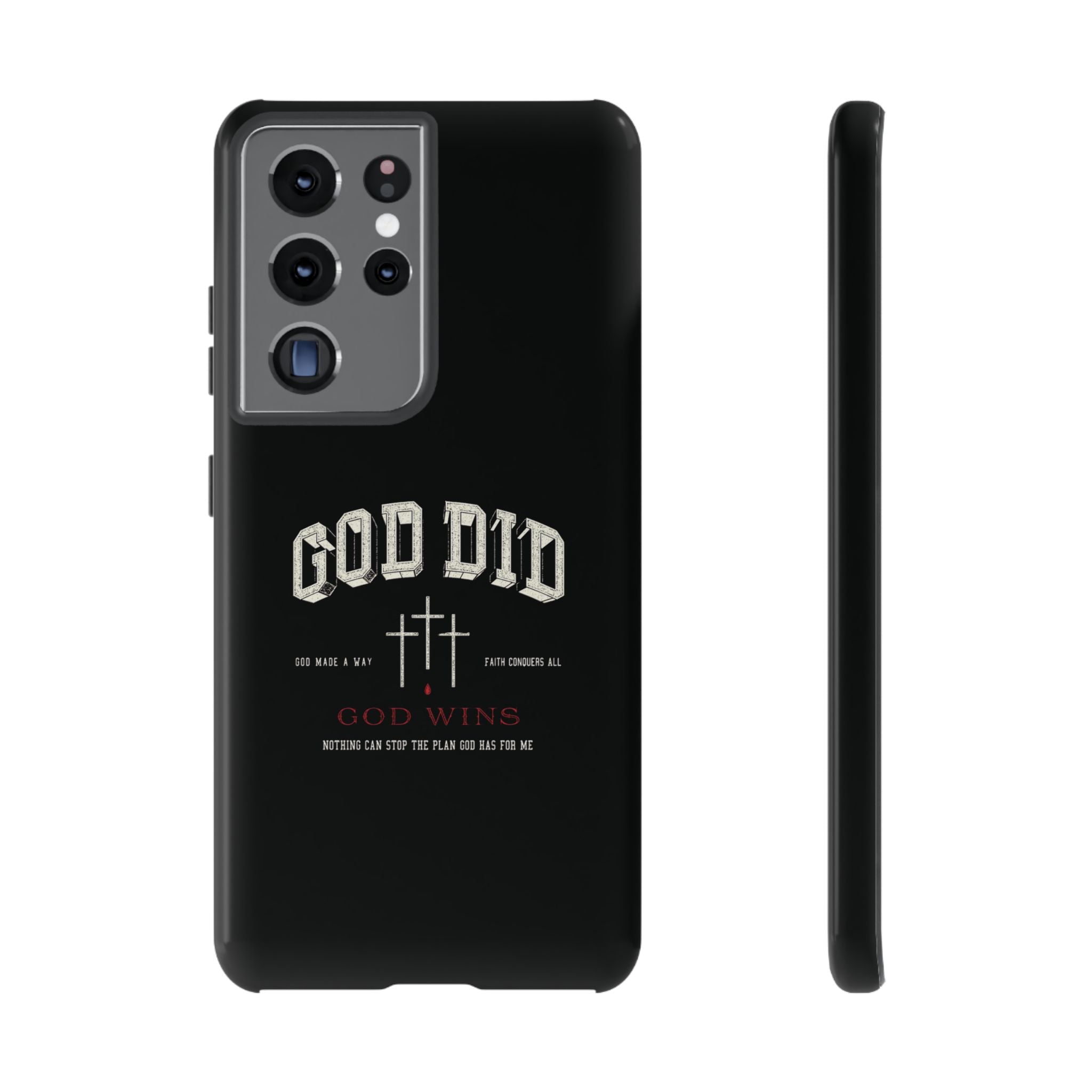 "God Did" "God Wins" Tough Phone Case