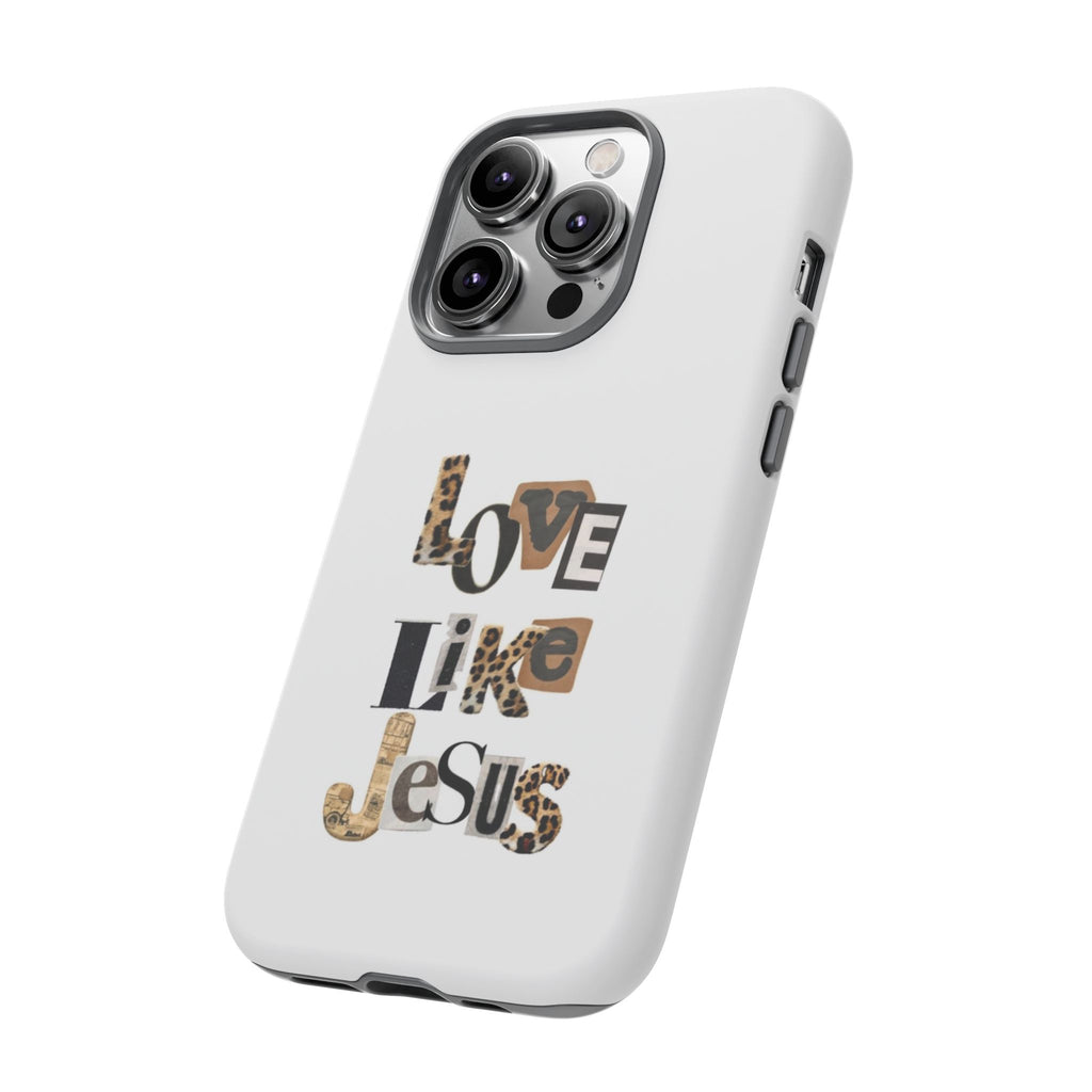 "Love Like Jesus" Leopard Print Christian Tough Phone Case