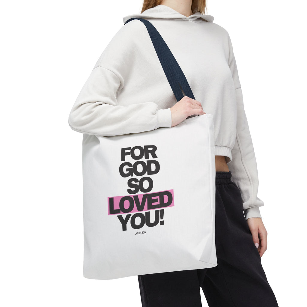 For God So Loved You Tote Bag — Inspirational Christian Canvas Tote