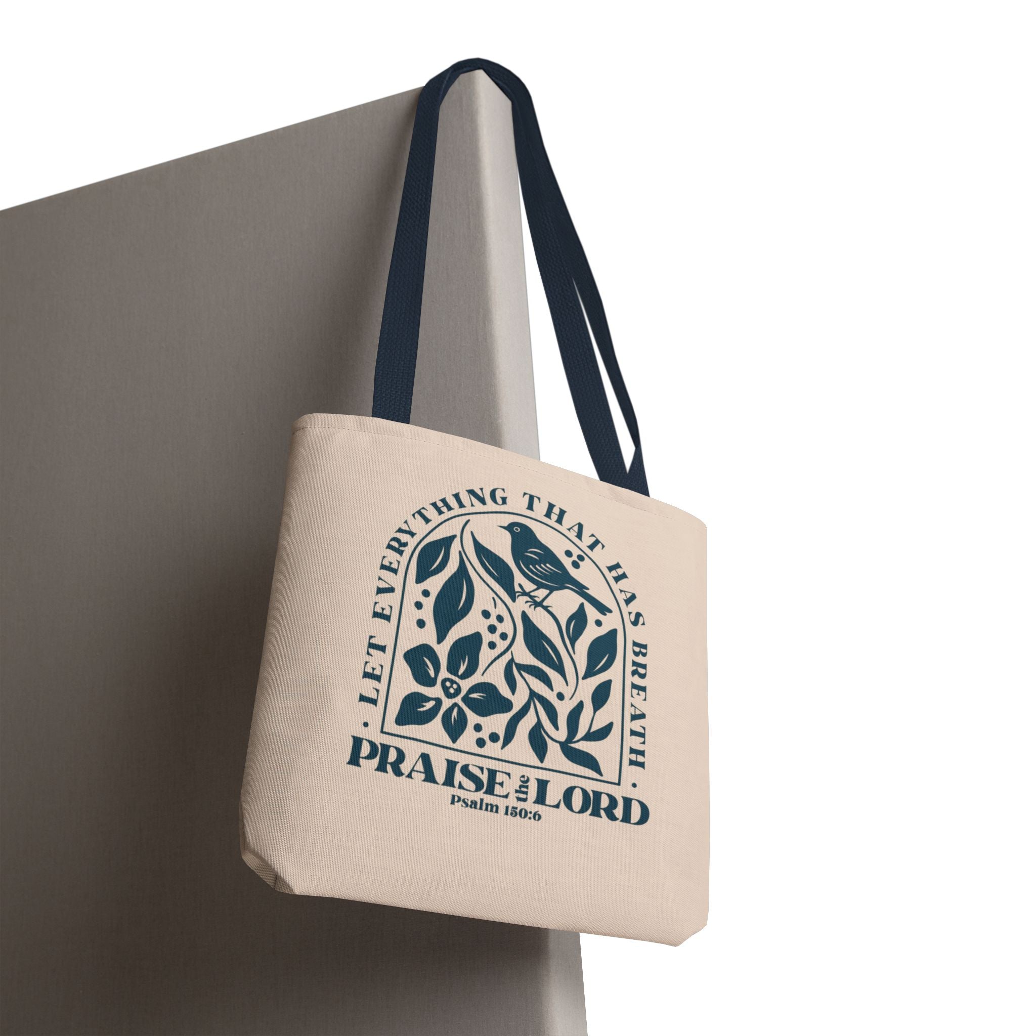 "Praise the Lord" Floral Psalm 150:6 Tote Bag