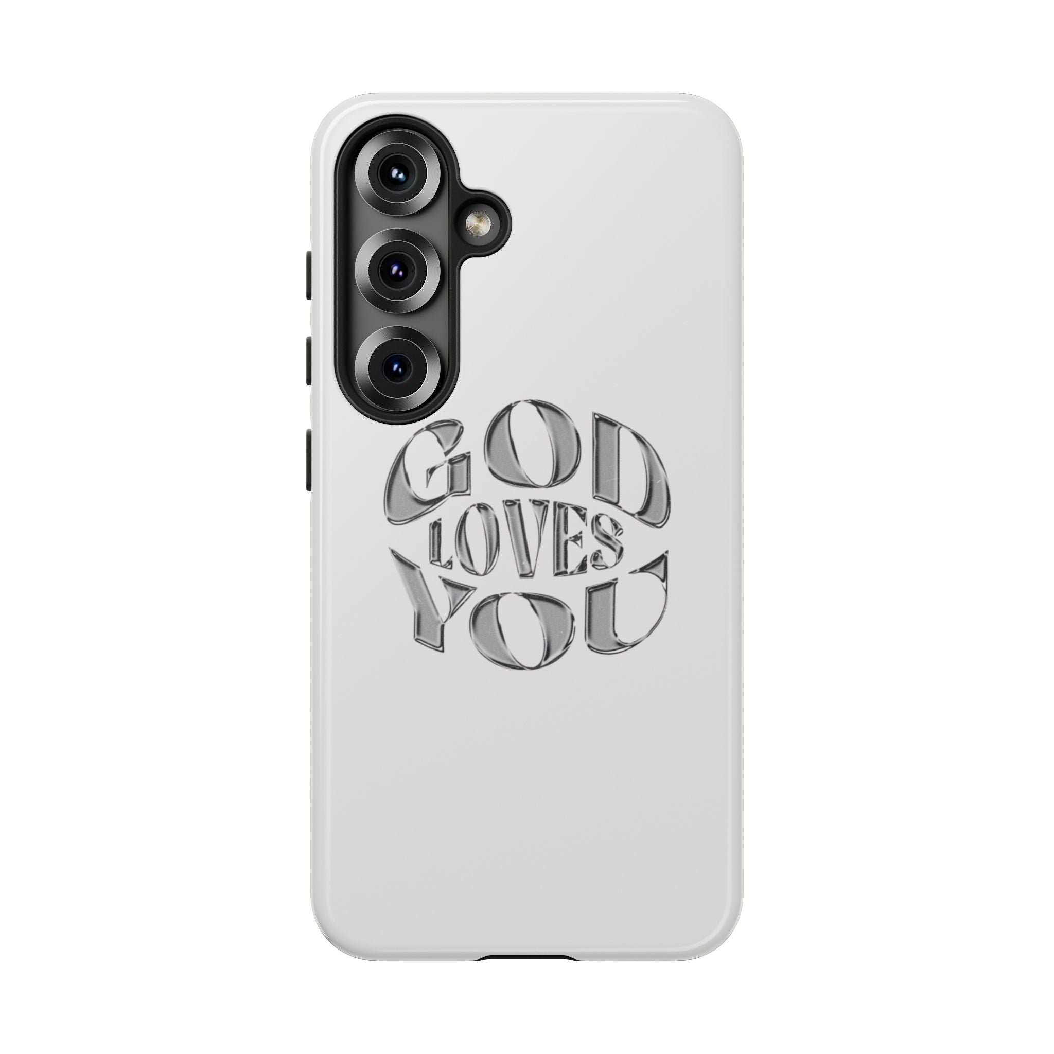 God Loves You Tough Phone Case — Protective Tough Phone Cover