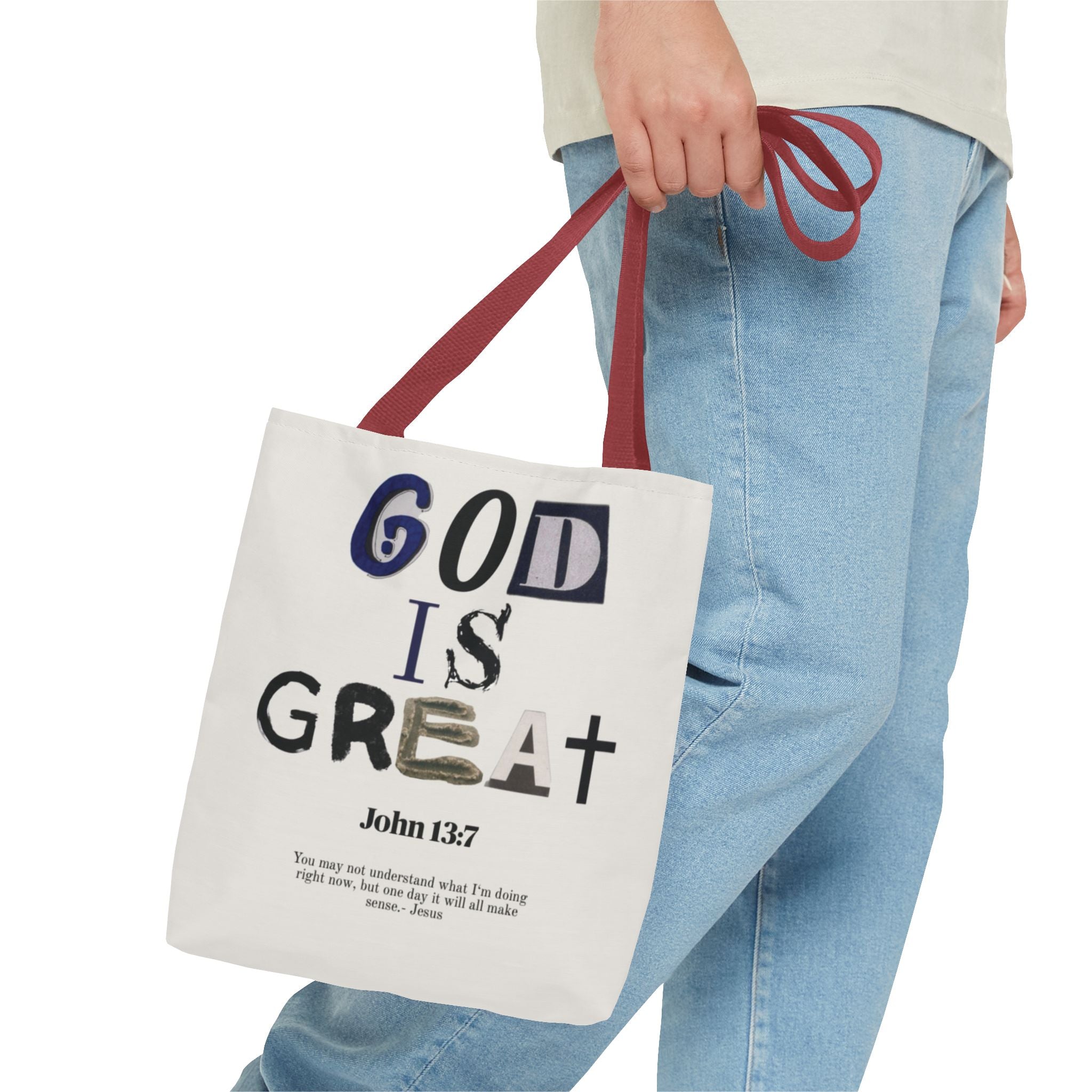 "God Is Great" Tote Bag — John 13:7 Inspirational Christian Canvas Tote