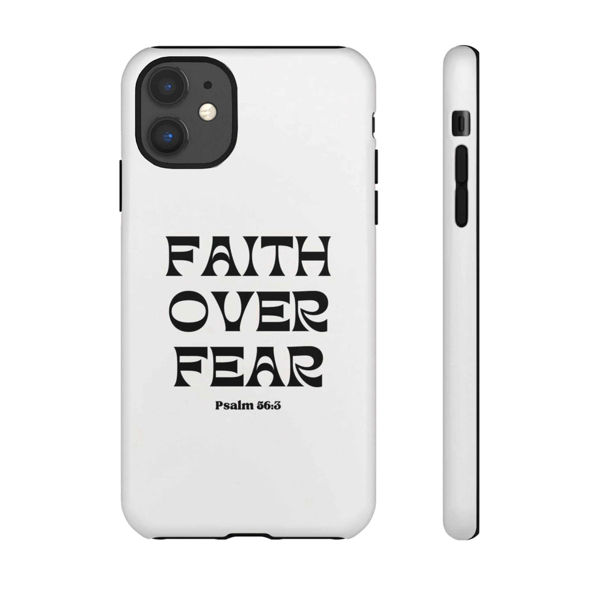 Faith Over Fear Phone Case — Psalm 56:3 Christian Protective Phone Cover