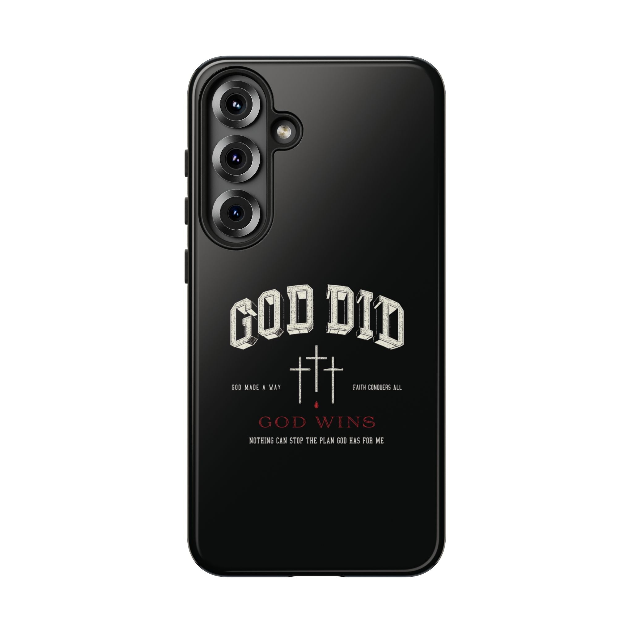 "God Did" "God Wins" Tough Phone Case