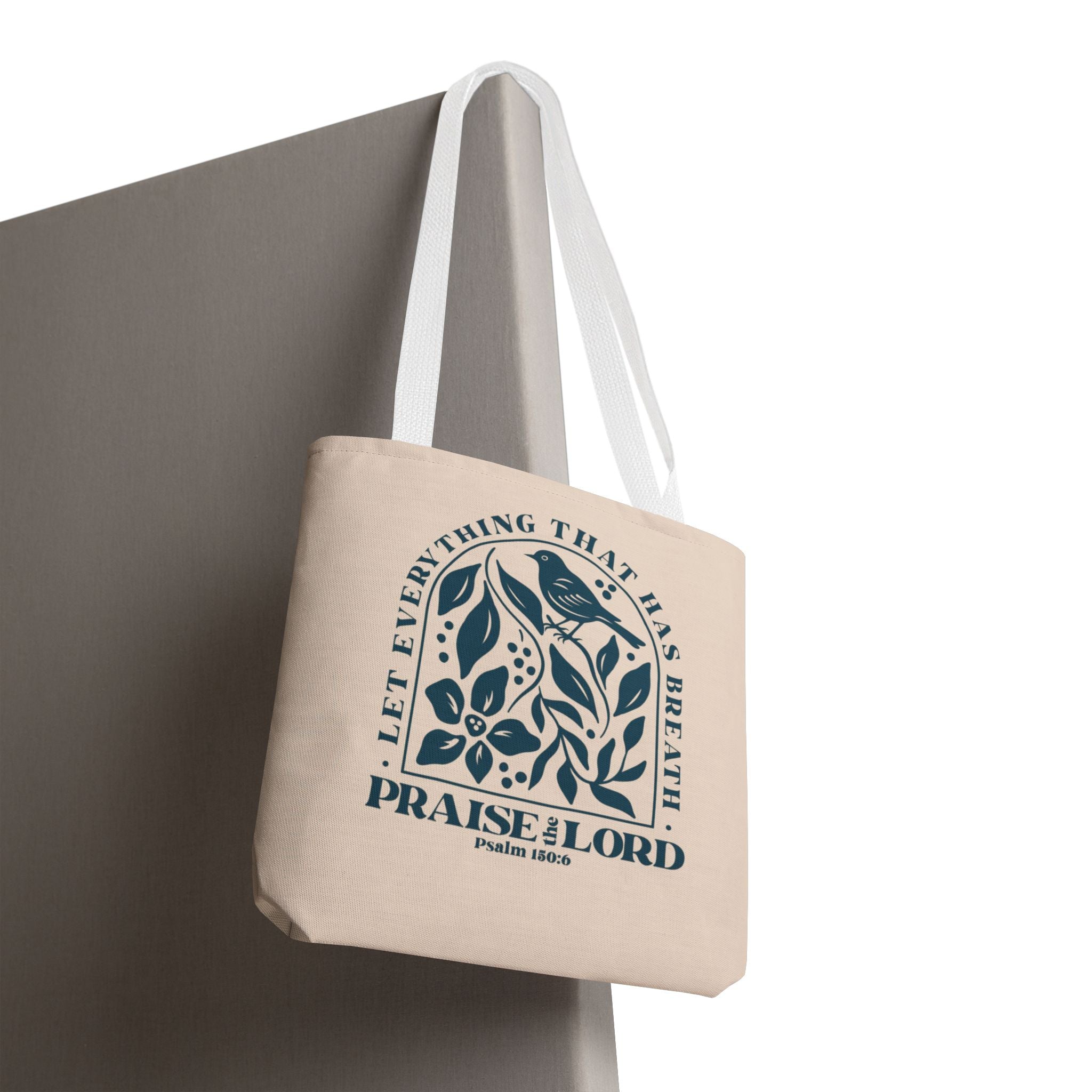 "Praise the Lord" Floral Psalm 150:6 Tote Bag