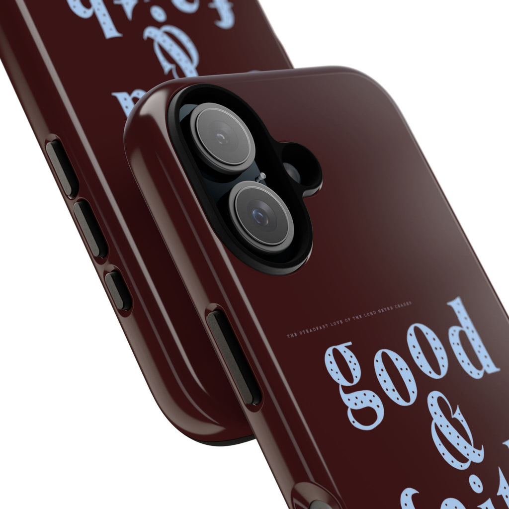 Good & Faithful  — Inspirational Protective Phone Case