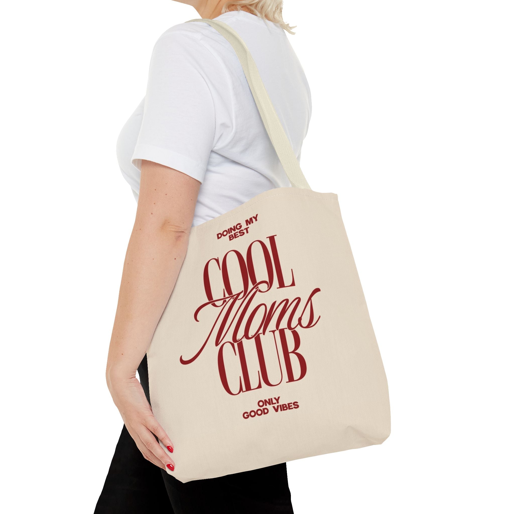 Cool Moms Club Tote Bag — "Doing My Best, Only Good Vibes" Canvas Tote