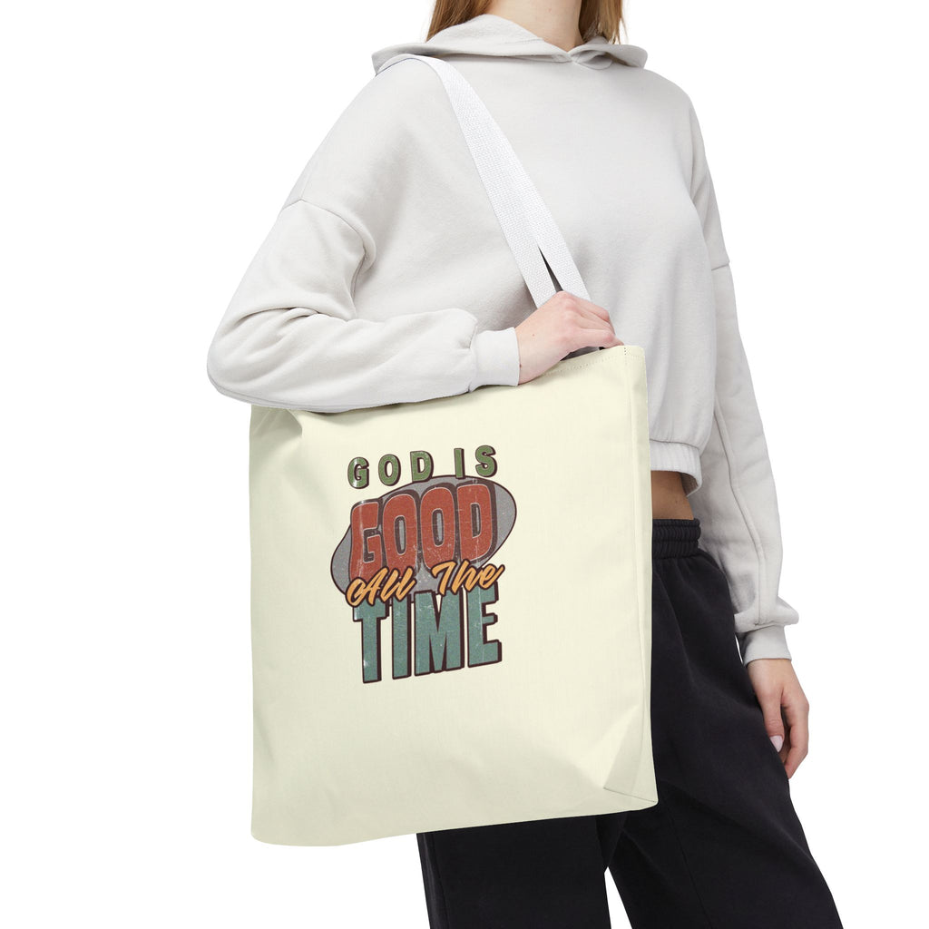 God Is Good All The Time Tote Bag