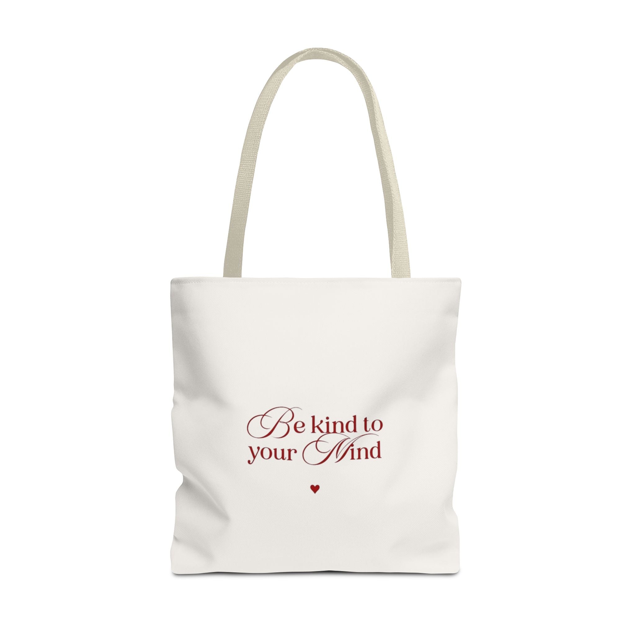 Be Kind to Your Mind Tote Bag